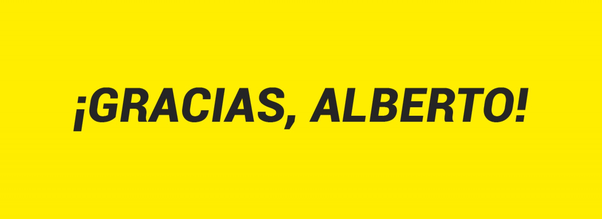 ¡GRACIAS, ALBERTO!