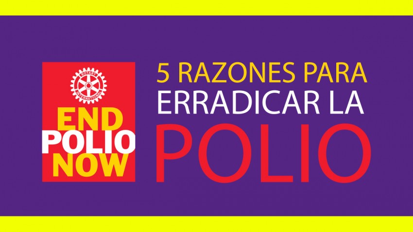 Cinco razones para erradicar la Polio